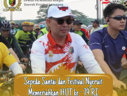 Ketua Komisi V DPRD Lampung dan Sekretaris DPRD Meriahkan HUT RI ke-79 dengan Sepeda Santai dan Festival Nyeruit